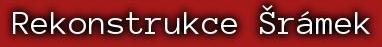 Rekonstrukce Šrámek